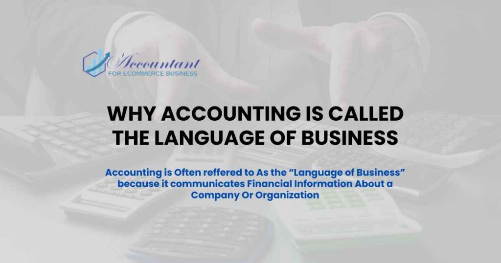 Why Accounting Is Called The Language Of Business